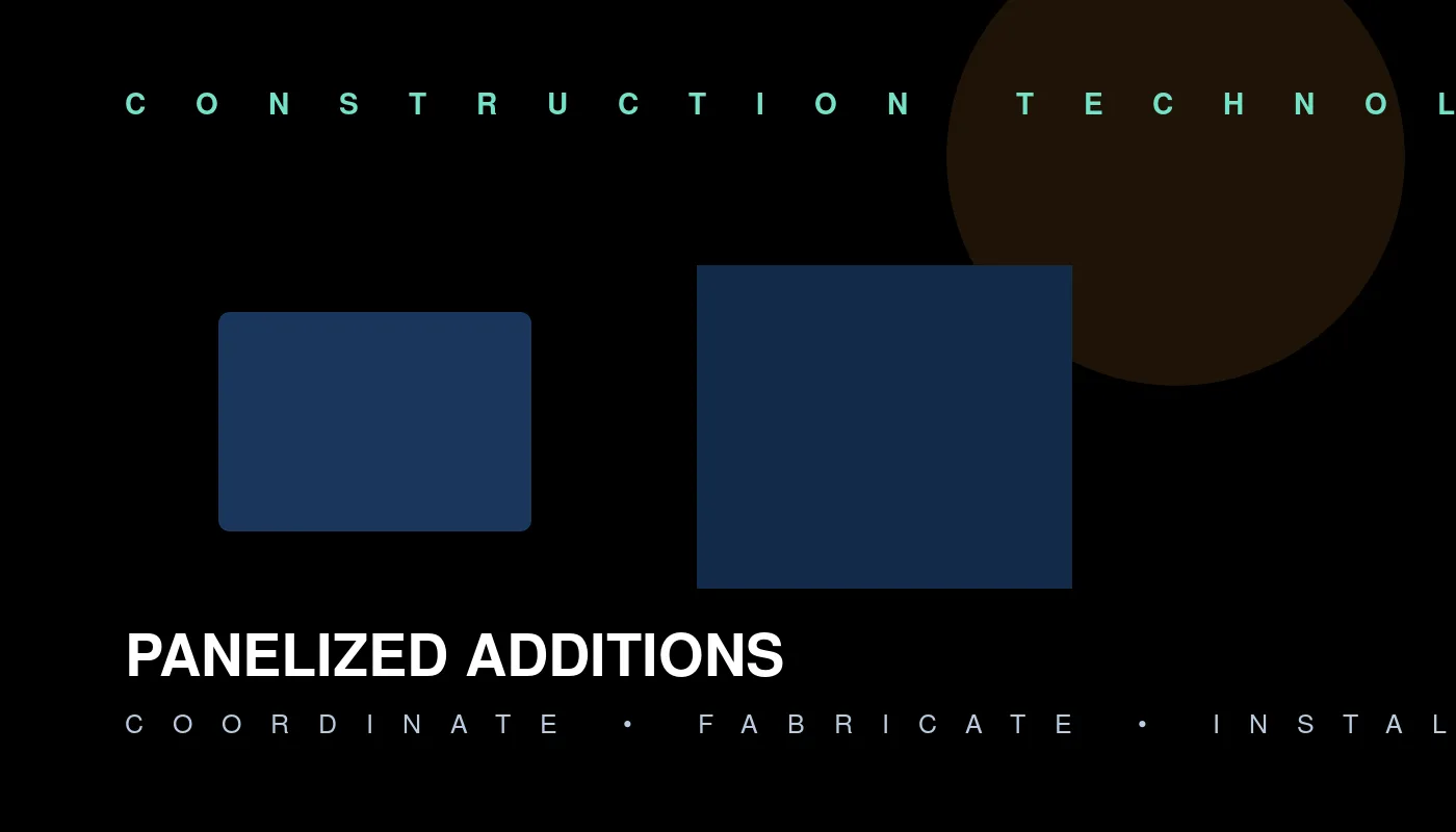 Panelized Additions: How Contractors Turn Factory Precision Into Better Proposals illustration